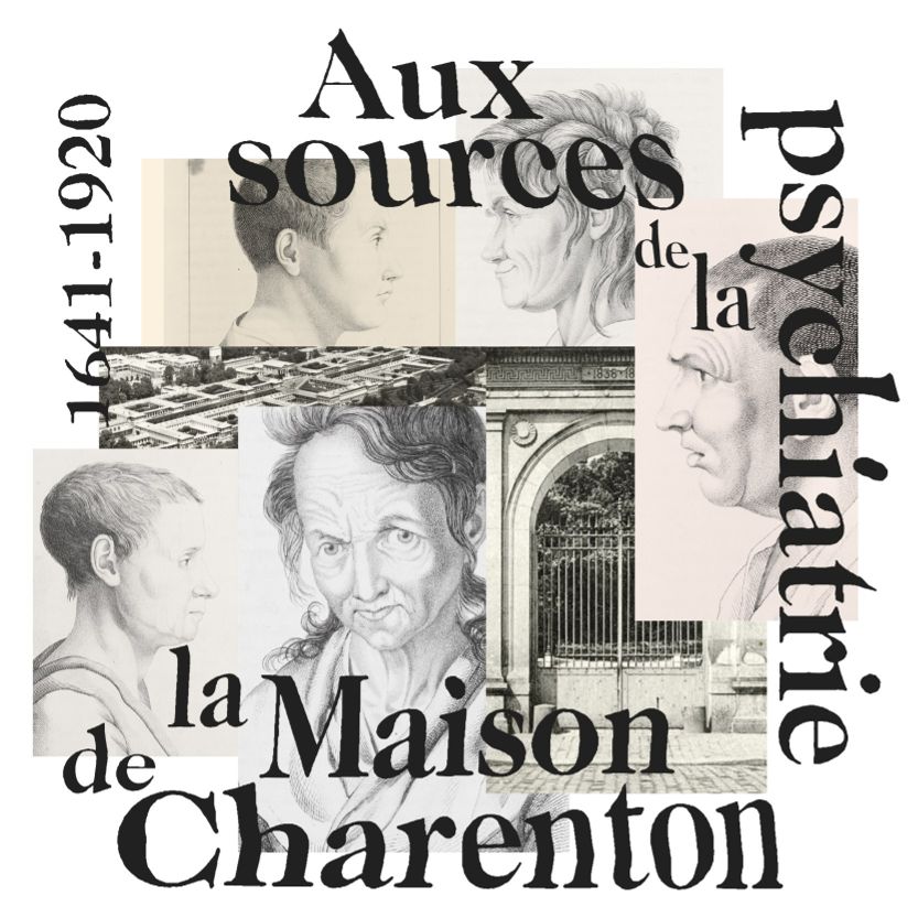 Aux sources de la psychiatrie, la Maison de Charenton