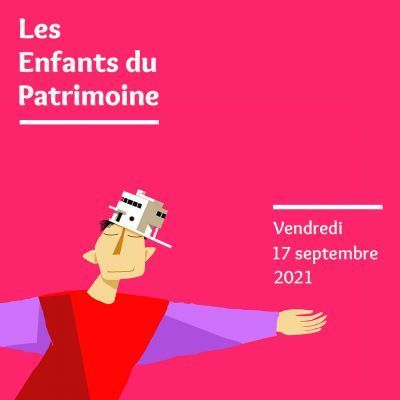 Les enfants du patrimoine 2021